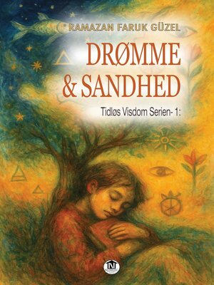 cover image of Drømme og Sandhed--(Tidløs Visdom Serien- 1)
